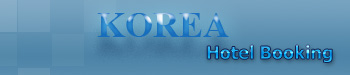 Seoul Korea Hotel Reservation